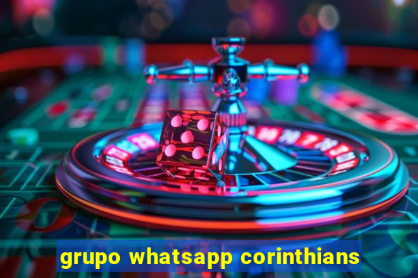 grupo whatsapp corinthians